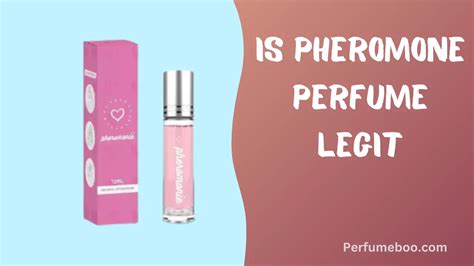 are pheromone perfumes legit.